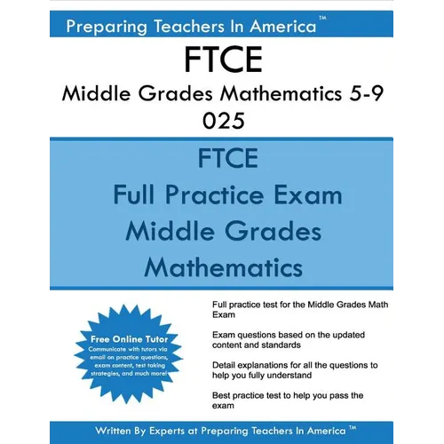 FTCE Middle Grades Mathematics 5-9 025: FTCE 025 Exam - Paperback