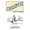 Onesimus: Flight to Paradise - Paperback