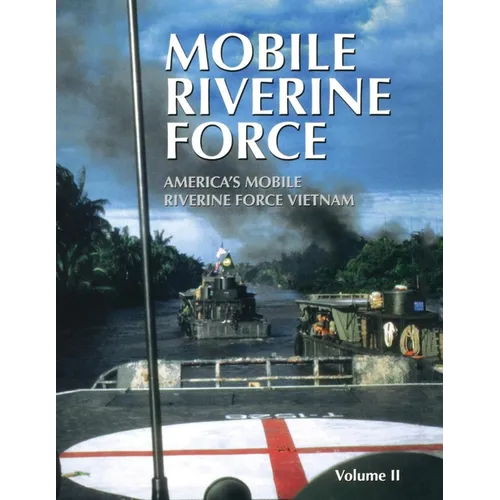 Mobile Riverine Force - Vol II (Limited) - Paperback