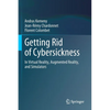Getting Rid of Cybersickness: In Virtual Reality, Augmented Reality, and Simulators - Paperback