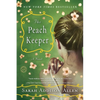 The Peach Keeper - Paperback