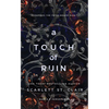 A Touch of Ruin - Hardcover