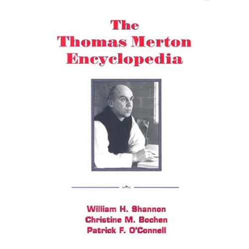 The Thomas Merton Encyclopedia - Paperback
