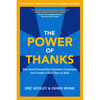 The Power of Thanks: How Social Recognition Empowers Employees and Creates a Best Place to Work - Hardcover
