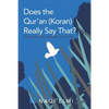 Does the Qur'an (Koran) Really Say That?: Truths and Misconceptions About Islam - Paperback