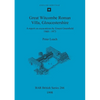 Great Witcombe Roman Villa, Gloucestershire: A report on excavations by Ernest Greenfield, 1960-1973 - Paperback