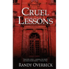 Cruel Lessons - Paperback