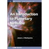 An Introduction to Planetary Nebulae - Hardcover