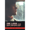 The Loss of the Most Precious Gift: The Life of a Son - Paperback