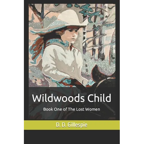 Wildwoods Child - Paperback
