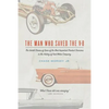 The Man Who Saved the V-8: The Untold Stories of Some of the Most Important Product Decisions in the History of Ford Motor Company - Paperback
