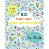 Big Summer Mazes & Activity Book: For Kids 4-8 - Paperback