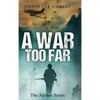 A War Too Far - Hardcover