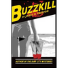 Buzzkill - Paperback