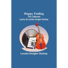 Happy Ending: The Collected Lyrics of Louise Imogen Guiney - Paperback