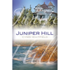 Juniper Hill - Paperback