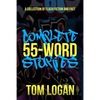 Complete 55-Word Stories: A Collection of Flash Fiction and Fact - Paperback