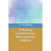 A Roving Commission: New special edition - Paperback