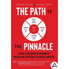 The Path to the Pinnacle: Using Customized Business Operating Systems to Drive Growth - Hardcover