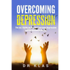 Overcoming Depression: The no.1 Guide on How to Overcome Depression and Be Genuinely Happy - Paperback