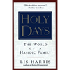 Holy Days: The World of the Hasidic Family - Paperback
