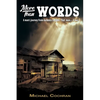 More Than Words: A man's journey from darkness to light. That man... is me. - Paperback