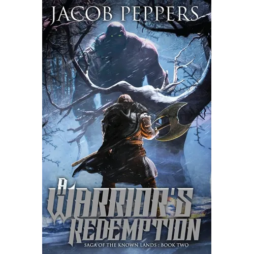 A Warrior's Redemption: Book Two of Saga of the Known Lands - Paperback