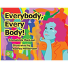 Everybody, Every Body! - Paperback