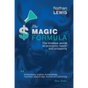The Magic Formula: The Timeless Secret To Economic Health and Prosperity - Paperback