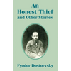 An Honest Thief and Other Stories - Paperback