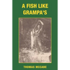 A Fish Like Grampa's - Paperback