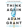 Think Again: The Power of Knowing What You Don't Know - Hardcover