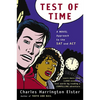 Test of Time: A Novel Approach to the SAT and ACT - Paperback