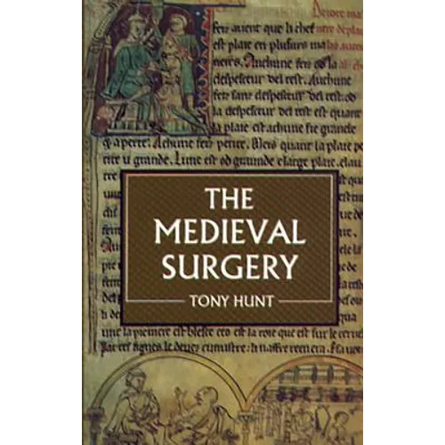 The Medieval Surgery - Paperback