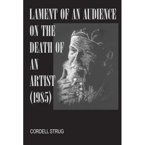 Lament of an Audience on the Death of an Artist - Paperback