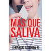 Mas Que Saliva - Paperback