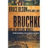 Bruchko and the Motilone Miracle: How Bruce Olson Brought a Stone Age South American Tribe Into the 21st Century - Paperback