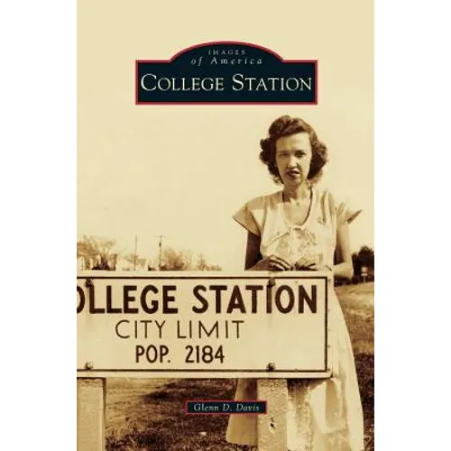 College Station - Hardcover