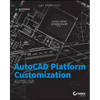 AutoCAD Platform Customization: AutoLISP - Paperback