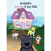 Brittah's Sparkle & Joy Club - Hardcover