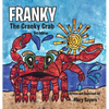 Franky: The Cranky Crab - Hardcover