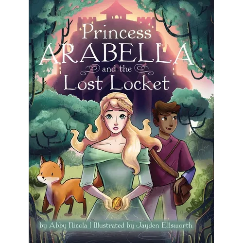 Princess Arabella and the Lost Locket - Hardcover