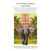 The Wireless Elephant in the Room: An overview of the rapidly emerging public health issue from cell phones, wireless devices and wireless infrastruct - Paperback