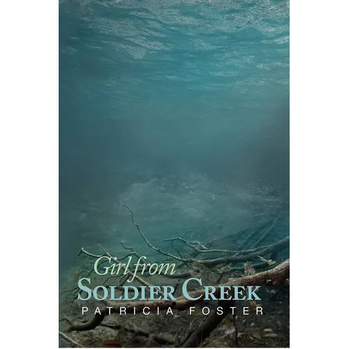 Girl from Soldier Creek - Paperback