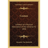 Cosmos: A Sketch of a Physical Description of the Universe V1 1858 - Paperback