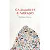Gallimaufry & Farrago - Hardcover