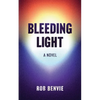 Bleeding Light - Paperback