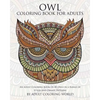 Owl Coloring Book For Adults: An Adult Coloring Book Of 40 Owls in a Range of Styles and Ornate Patterns - Paperback