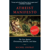 Atheist Manifesto: The Case Against Christianity, Judaism, and Islam - Paperback