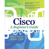 Cisco a Beginner's Guide, Fifth Edition - Paperback
